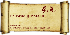 Grünzweig Matild névjegykártya